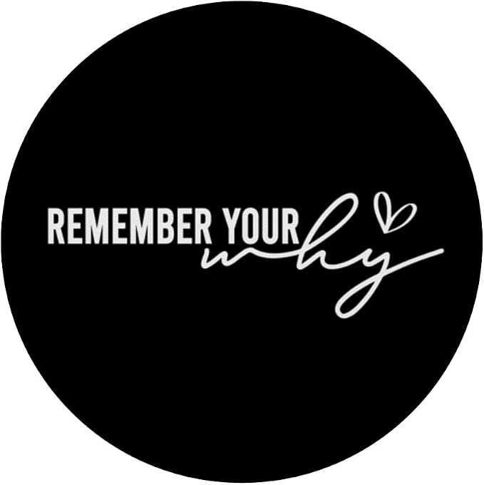 Remember Your Why Motivational Inspirational Quotes Positive PopSockets MagSafe PopGrip for iPhone