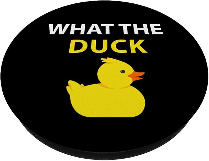 What The Duck Funny Duck Saying PopSockets Adhesive PopGrip