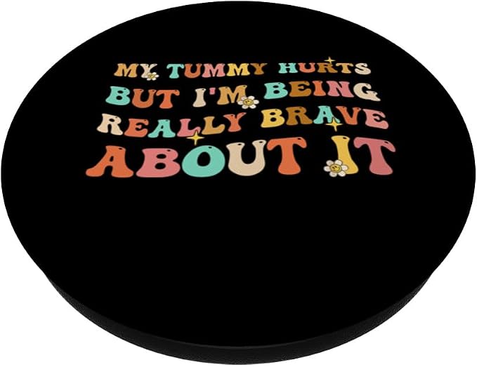 My Tummy Hurts But I'm Being Brave About It Retro Groovy PopSockets Standard PopGrip