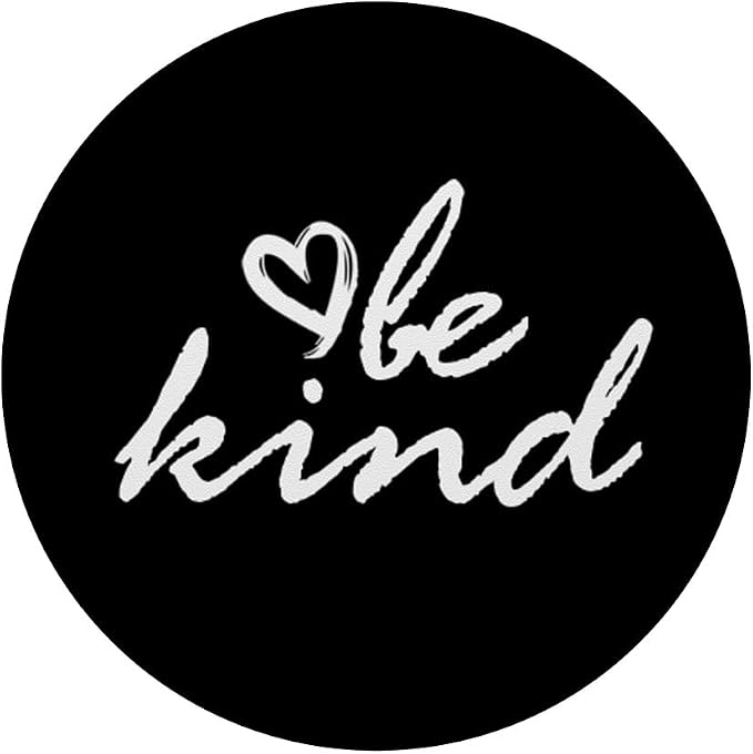 White Be Kind Black PopSockets Adhesive PopGrip