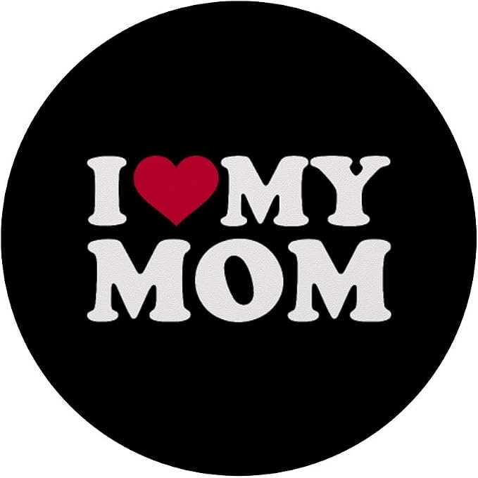 I love my mom PopSockets Adhesive PopGrip