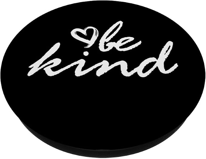 White Be Kind Black PopSockets Adhesive PopGrip