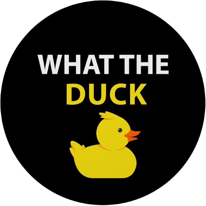 What The Duck Funny Duck Saying PopSockets Adhesive PopGrip