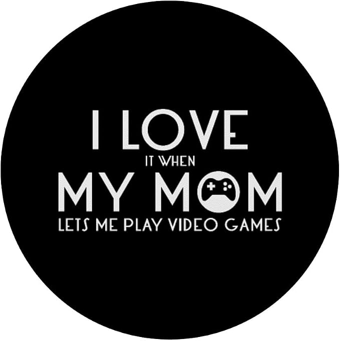 Teen Boy Gift Video Games I Love My Mom PopSockets Adhesive PopGrip