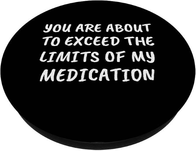 Sarcastic Funny Saying Snarky Quote Shirt Adult Humor Slogan PopSockets Adhesive PopGrip