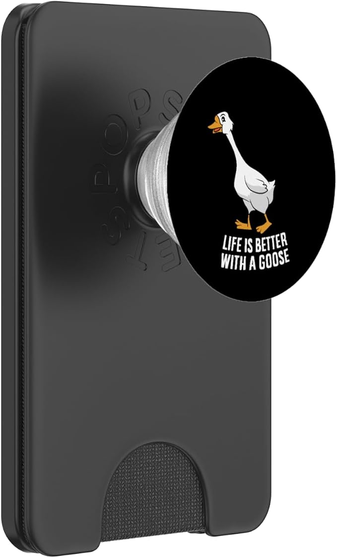 Life Is Better With A Goose Funny Goose PopSockets Adhesive PopGrip