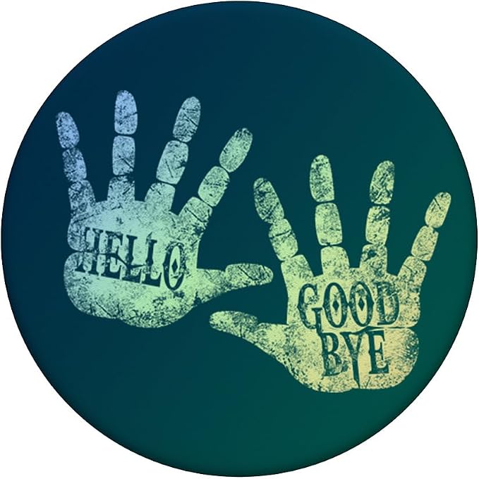 HELLO and GOODBYE Academy DAILY GREETINGS Humor Vintage Art PopSockets Adhesive PopGrip