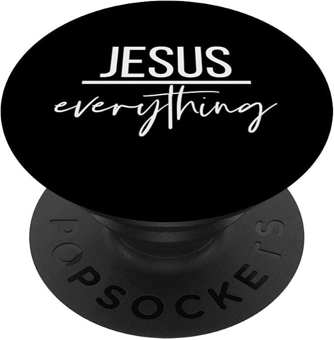 Jesus Over Everything Religious Christian Christ Our Lord PopSockets PopGrip: Swappable Grip for Phones &amp Tablets PopSockets Adhesive PopGrip
