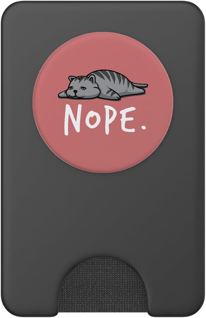 Lazy Cat Day Procrastinate Grumpy Tired Cute Funny Cat NOPE PopSockets Adhesive PopGrip