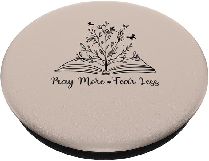Pray More Fear Less Christian Religious Prayer Quote PopSockets Adhesive PopGrip