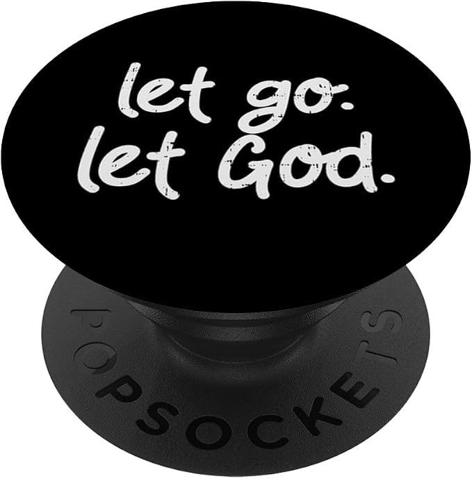 Let Go Let God Jesus Faith Quote Religious Christian Gift PopSockets Adhesive PopGrip