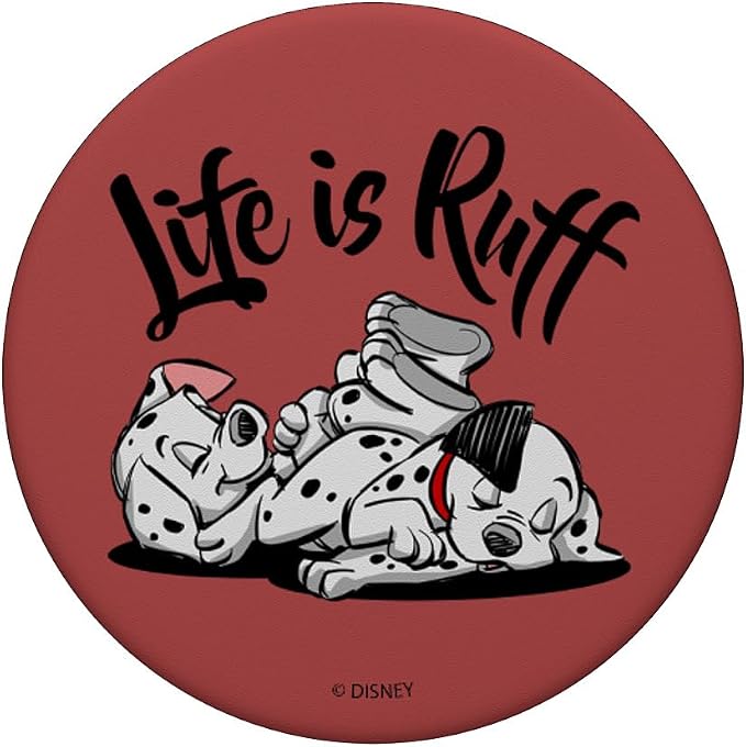 Disney 101 Dalmatians Life Is Ruff PopSockets Standard PopGrip