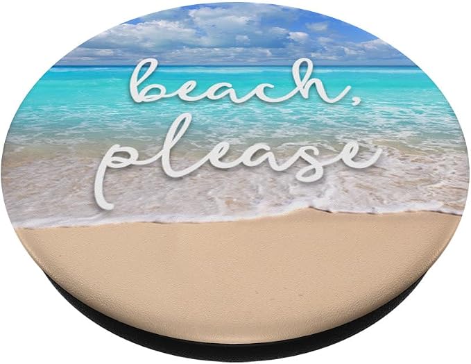 Beach Please - Cute Summer Sayings - Ocean &amp Sand Scene PopSockets Adhesive PopGrip
