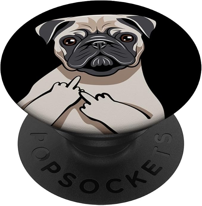 Middle Finger Pug Socket Grip Gift PopSockets PopGrip: Swappable Grip for Phones &amp Tablets PopSockets Adhesive PopGrip
