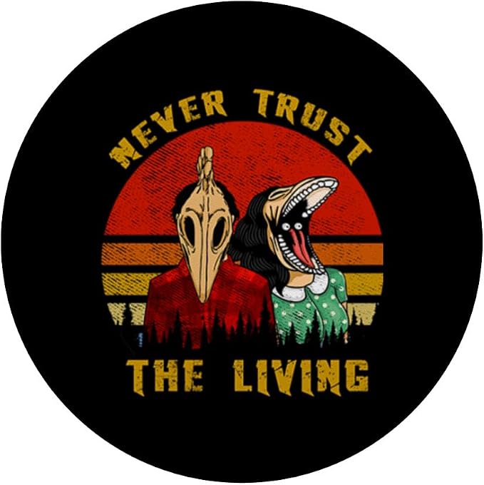 Never Trust The Living Retro Vintage Creepy Goth Grunge Emo PopSockets Adhesive PopGrip