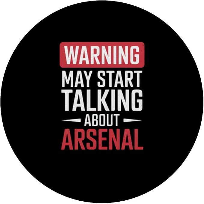 Funny Arsenal Warning may start talking about Arsenal PopSockets PopGrip for MagSafe
