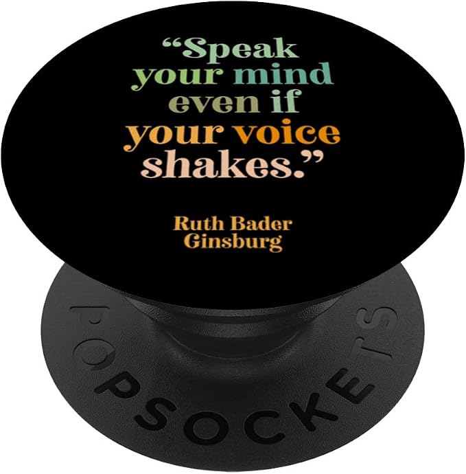 RBG quote encourage self confidence beautiful words Ginsburg PopSockets PopGrip for MagSafe