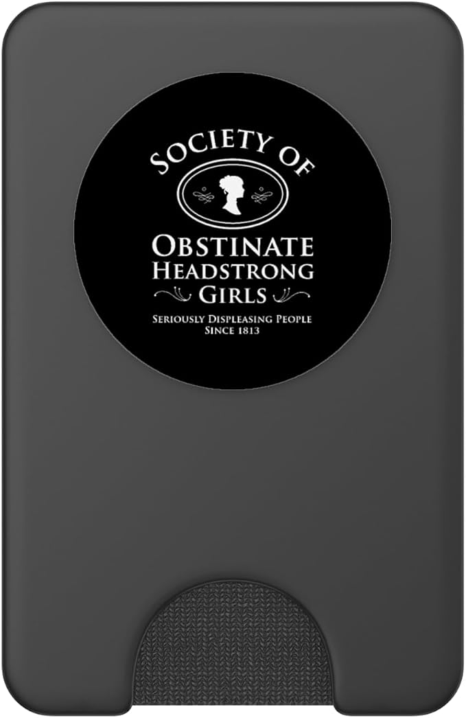 Society of Obstinate Headstrong Girls Pride and Prejudice PopSockets Adhesive PopGrip
