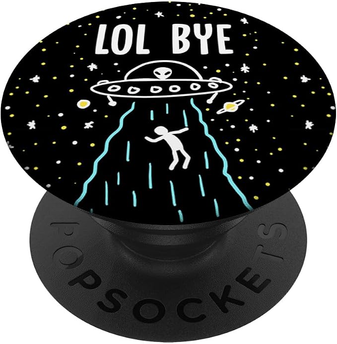 LOL Bye Alien Abduction Funny Minimal ET UFO Space Lover PopSockets Adhesive PopGrip