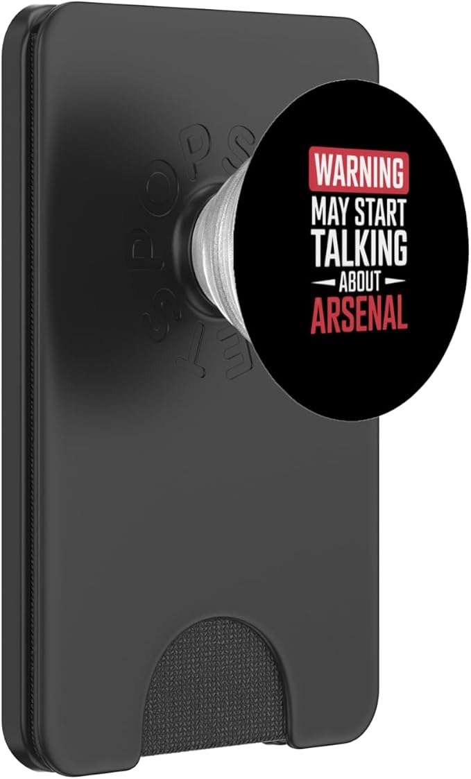 Funny Arsenal Warning may start talking about Arsenal PopSockets PopGrip for MagSafe