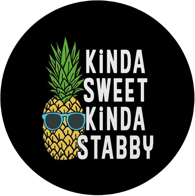 Pineapple Kinda Sweet Kinda Stabby Graphic Novelty Punny PopSockets Adhesive PopGrip