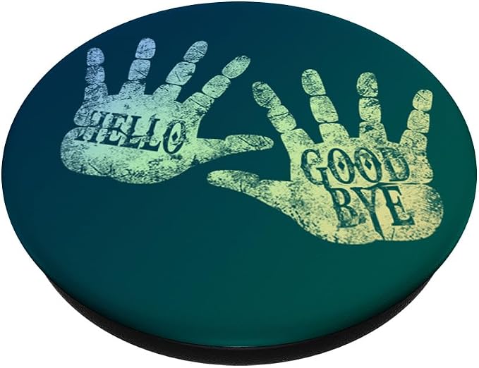HELLO and GOODBYE Academy DAILY GREETINGS Humor Vintage Art PopSockets Adhesive PopGrip