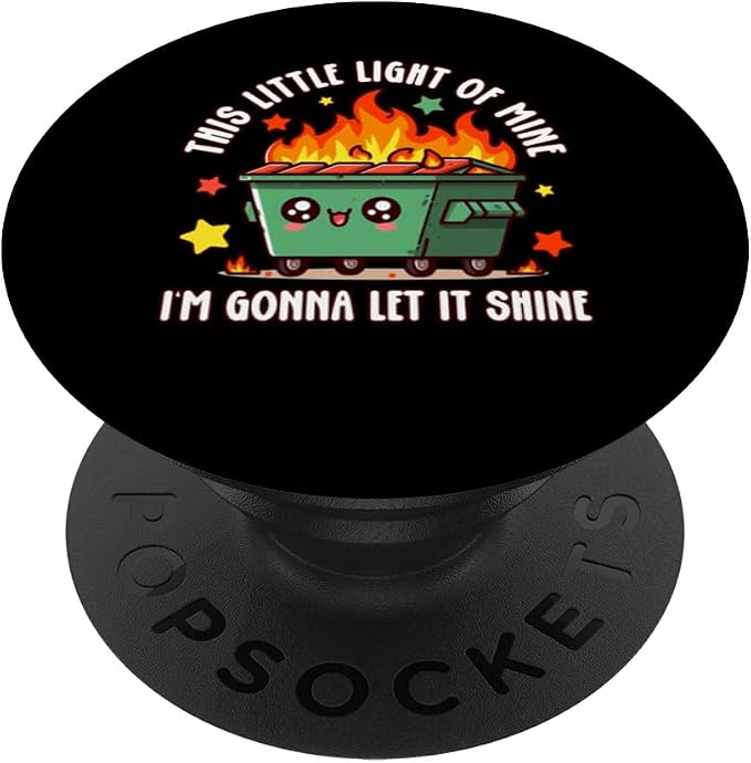 Fun Groovy This Little Light-Of Mine Emotional Dumpster Fire PopSockets PopGrip for MagSafe