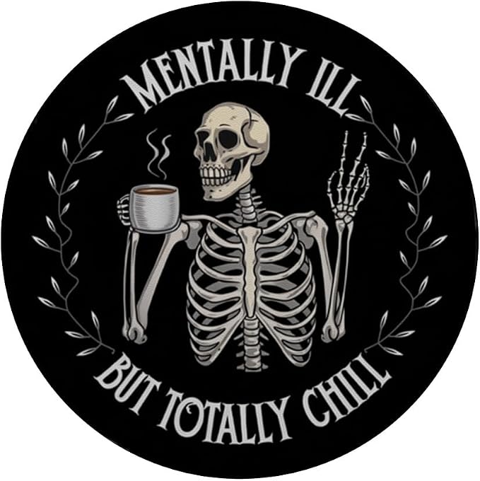 Mentally Ill But Totally Chill Skeleton Humor Design PopSockets PopWallet for MagSafe