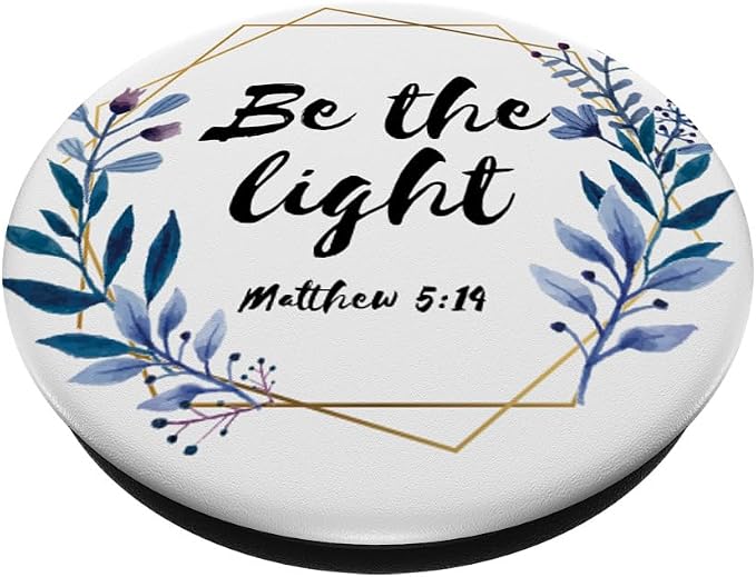 Cute Flowers Christian Bible Verse Gift Matthew 5:14 PopSockets Adhesive PopGrip