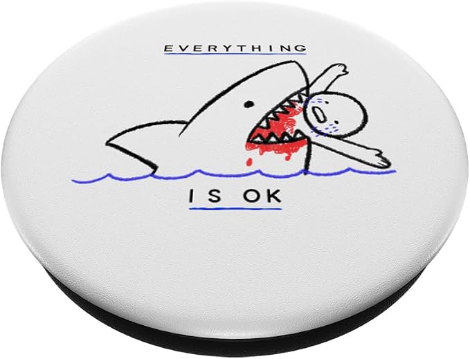 Everything is Ok Funny Sarcasm Shark Kids Drawing PopSockets Adhesive PopGrip
