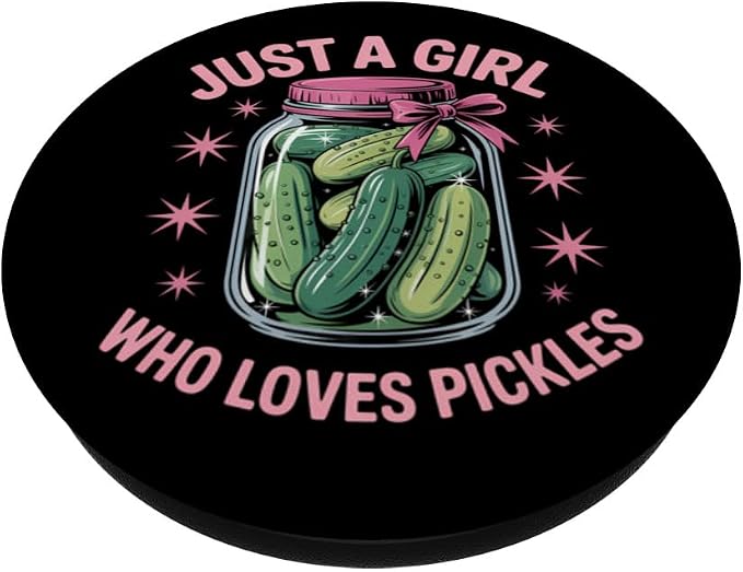 Pickle Dill Pickling Just A Girl Who Loves Pickles PopSockets PopGrip for MagSafe