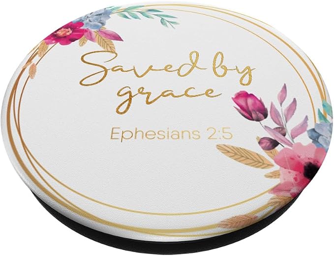 Saved by Grace Ephesians 2:5 Christina Bible Verse Gold PopSockets Adhesive PopGrip