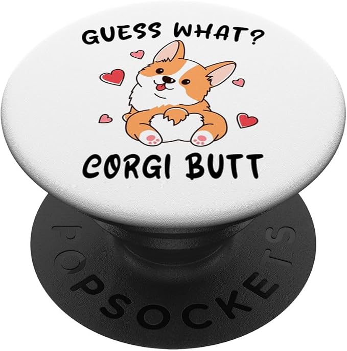 Funny Corgi Dog Lover Guess What Corgi Butt Pun Cute Puppy PopSockets Adhesive PopGrip