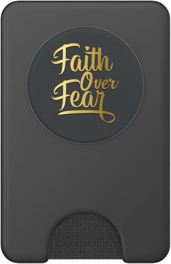 Golden Faith Over Fear On Dark Gray PopSockets Adhesive PopGrip