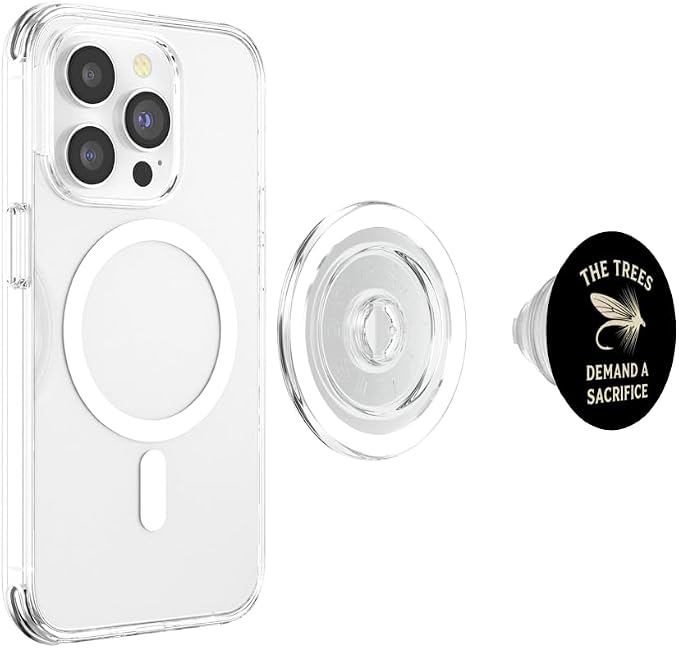 The Trees Demand A Sacrifice Fly Fishing Angler Humor PopSockets Adhesive PopGrip