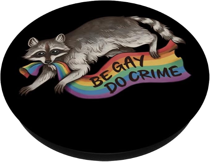 BE GAY DO CRIME Pride Flag LGBTQ Raccoon Funny Pride Queer PopSockets PopGrip for MagSafe