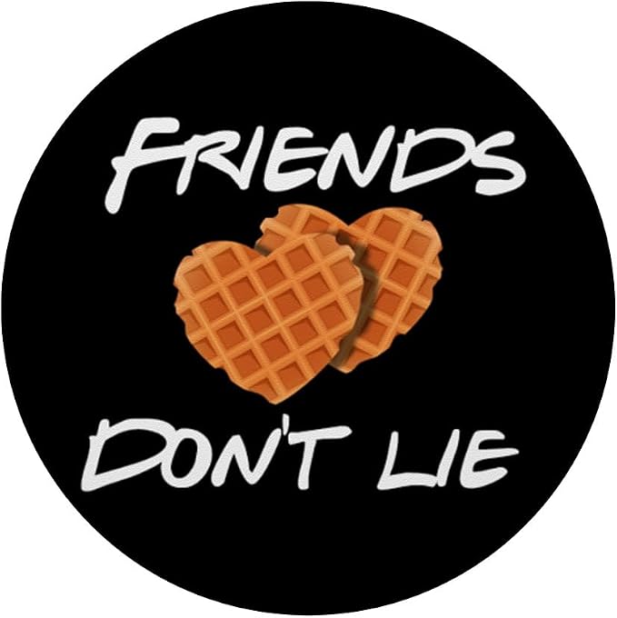 Friends Don't Lie Funny Waffle Phone grips Gift PopSockets Adhesive PopGrip