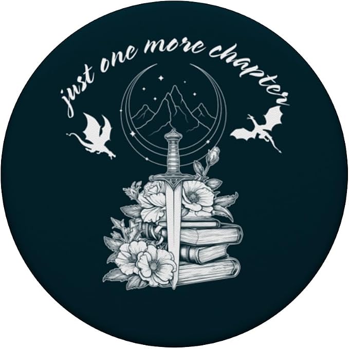 Just One More Chapter Book Dragon Romantasy Reader Bookish PopSockets PopGrip for MagSafe