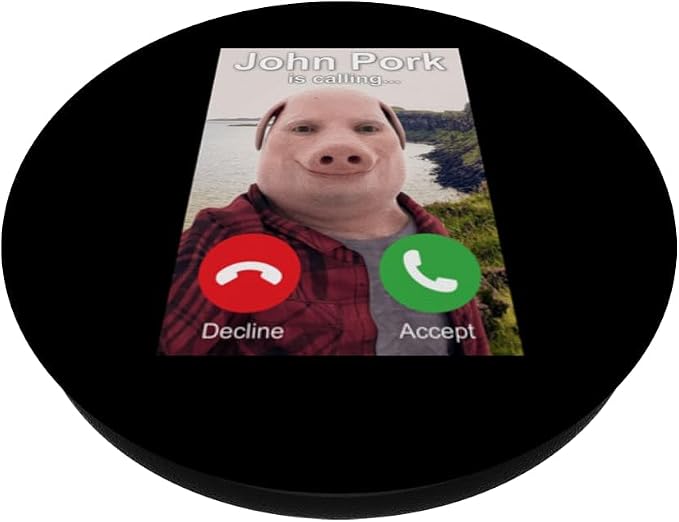 John Pork is Calling Funny Unhinged Brainrot Cursed Meme PopSockets Adhesive PopGrip