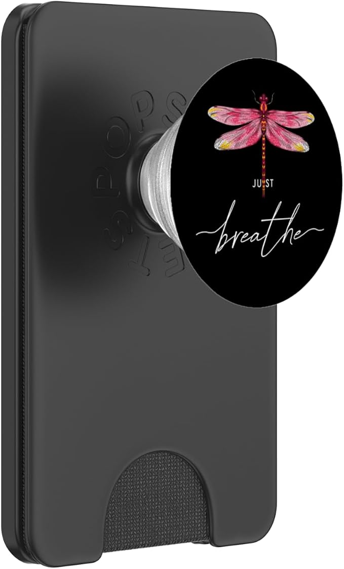 Just Dragonfly Motif Summer Breathe Inspiration Saying PopSockets Adhesive PopGrip