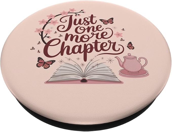 Just One More Chapter Book Lover Bookish Reading Light Pink PopSockets Adhesive PopGrip