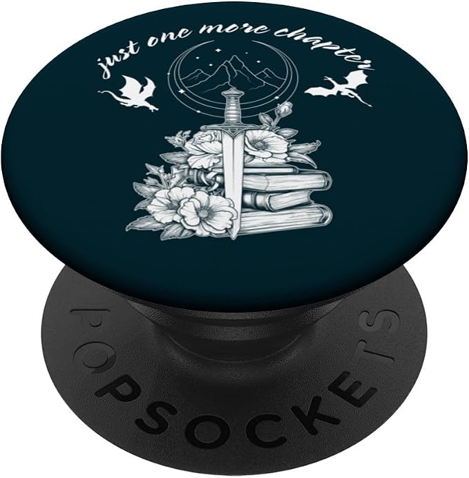 Just One More Chapter Book Dragon Romantasy Reader Bookish PopSockets PopGrip for MagSafe
