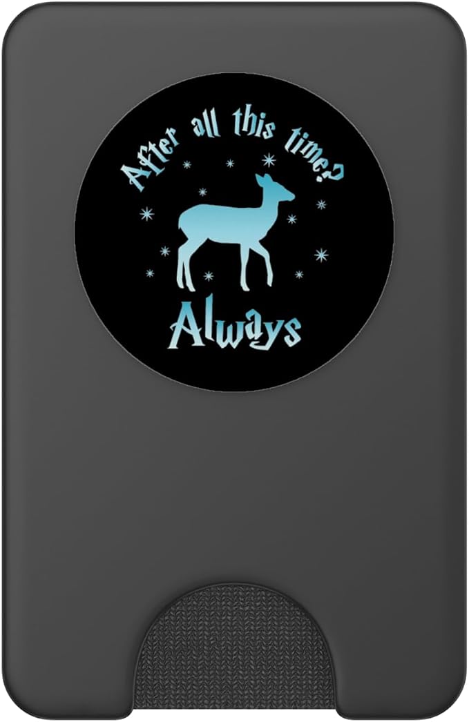 After All This Time Always - Witchcraft &amp Wizardry PopSockets Adhesive PopGrip
