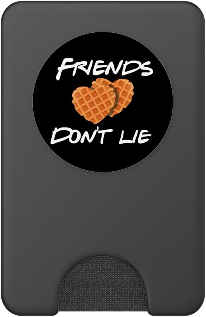 Friends Don't Lie Funny Waffle Phone grips Gift PopSockets Adhesive PopGrip