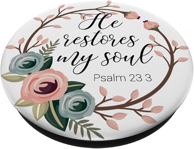 Christian Bible Verse He Restores My Soul Floral Design PopSockets Adhesive PopGrip