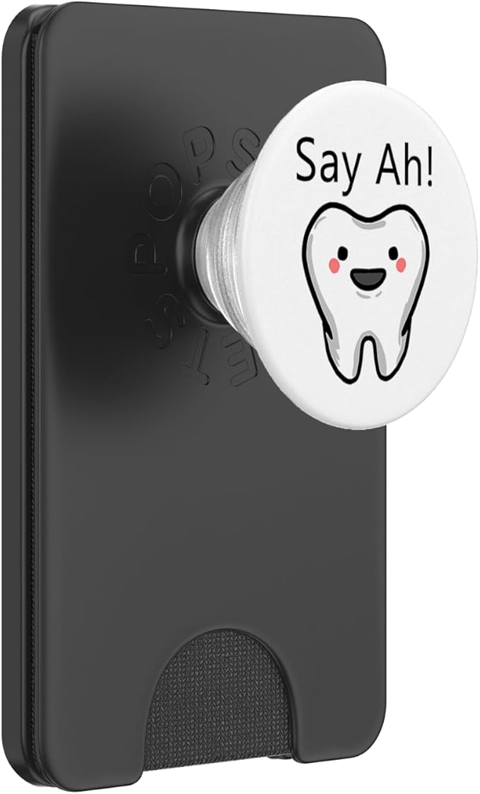 Say Ah! Smiling tooth Cute Dental Orthodontist Dentist Gift PopSockets Adhesive PopGrip