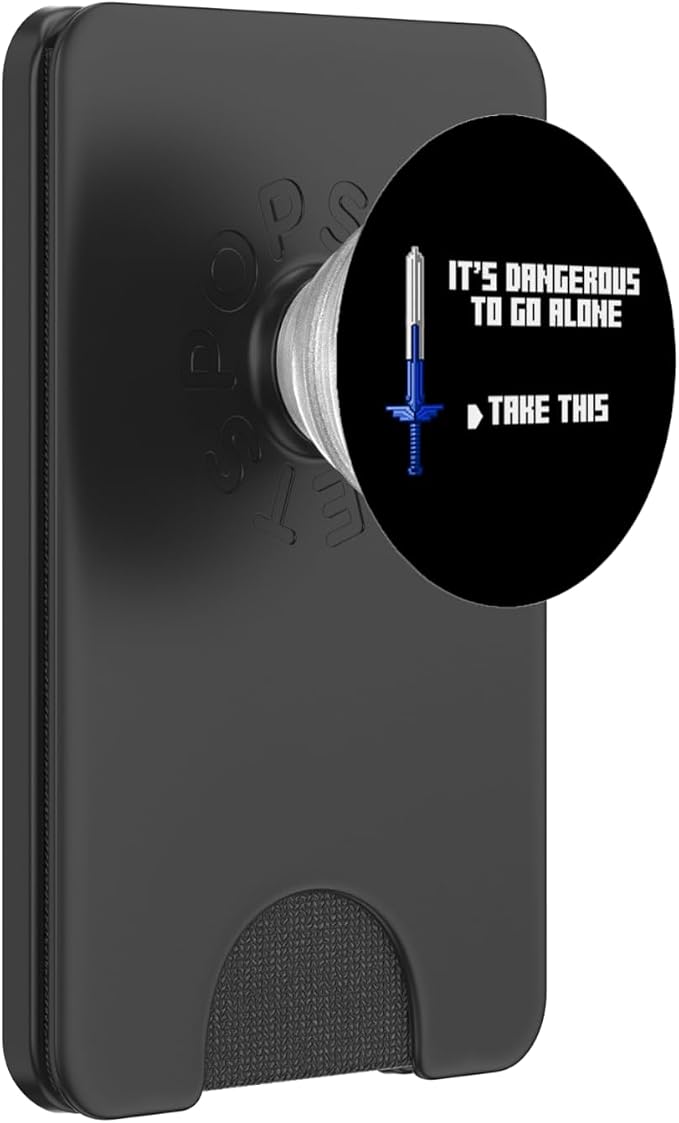 It's Dangerous to Go Alone Take This Video Game Player Gift PopSockets Adhesive PopGrip