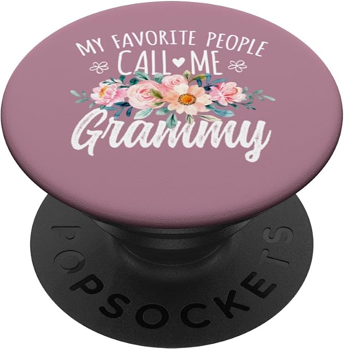 My Favorite People Call Me Grammy Floral Birthday Grammy PopSockets PopGrip for MagSafe