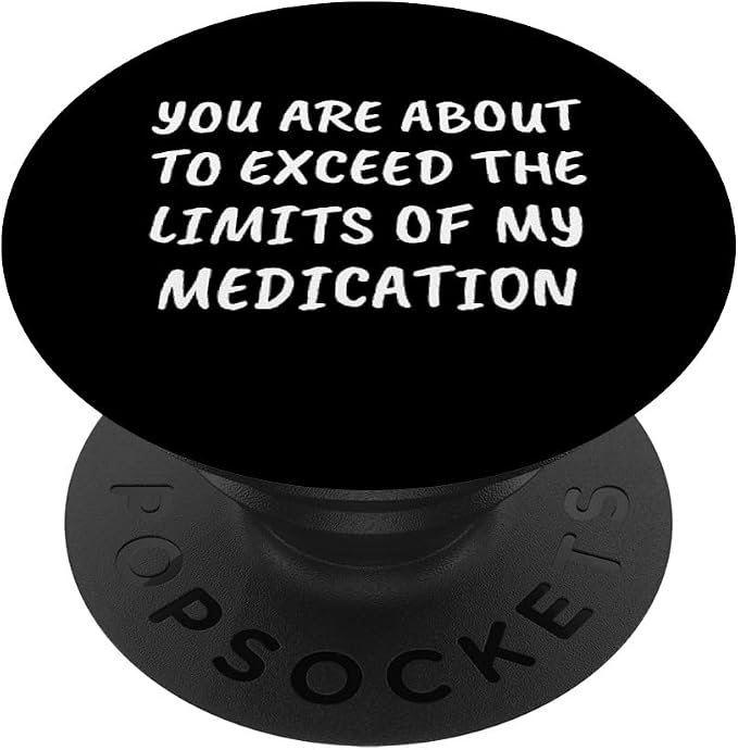 Sarcastic Funny Saying Snarky Quote Shirt Adult Humor Slogan PopSockets Adhesive PopGrip