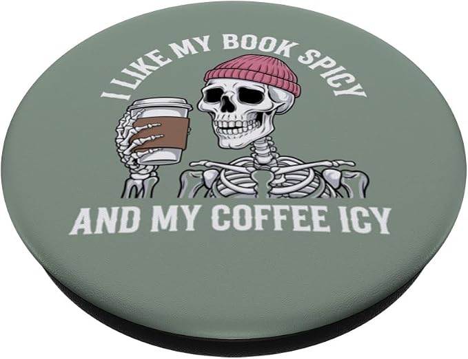 I Like My Book Spicy and My Coffee ICY Bookish Reading PopSockets PopGrip for MagSafe